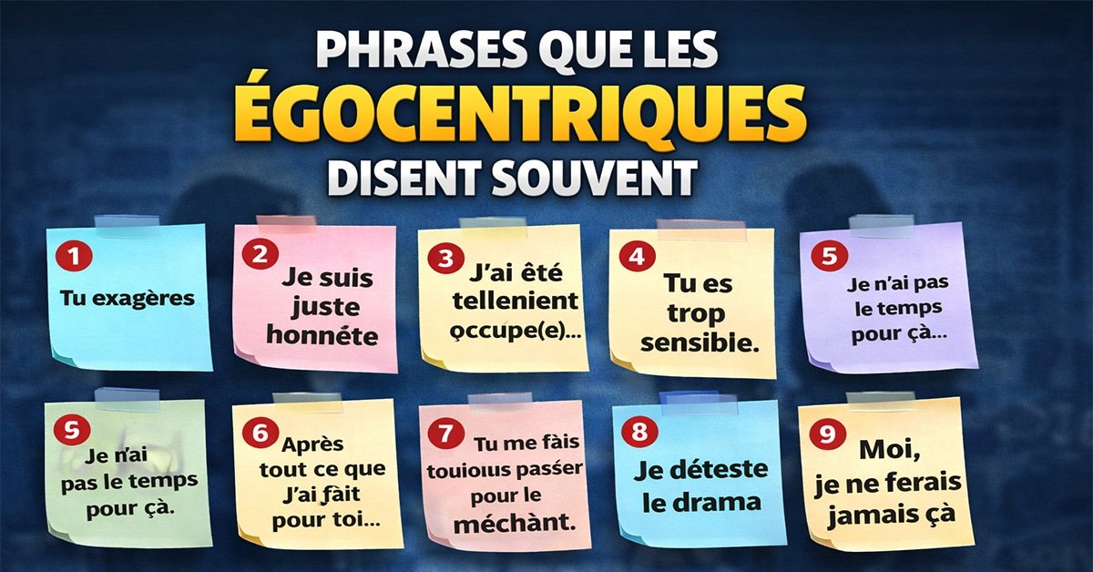 9 phrases que les personnes centrées sur elles-mêmes utilisent dans les conversations du quotidien